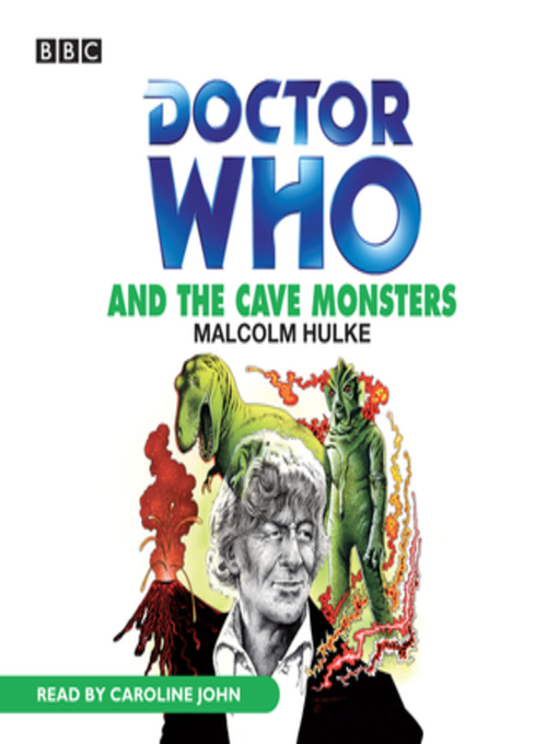 Title details for Doctor Who and the Cave Monsters by Malcolm Hulke - Available
